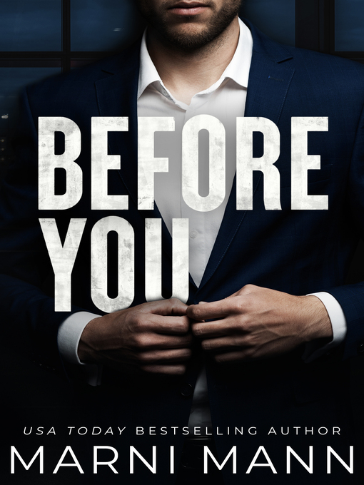 Title details for Before You by Marni Mann - Available